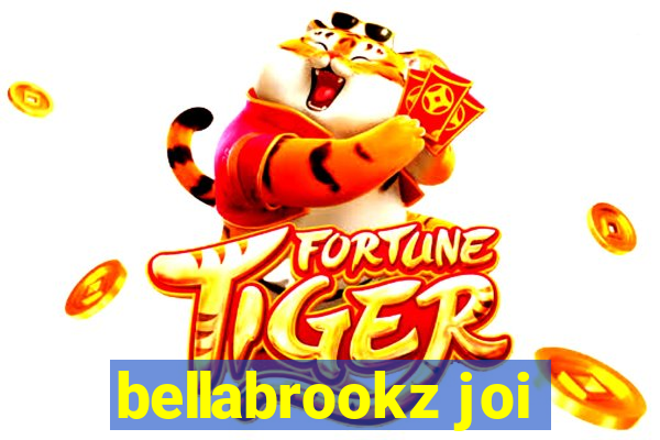 bellabrookz joi